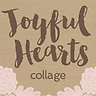 Joyful Hearts Collage - Collage